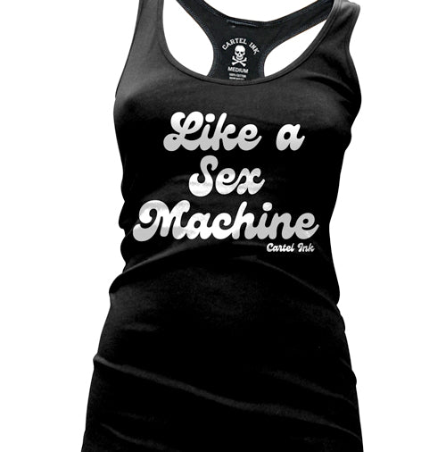 Like a Sex Machine Women's Racer Back Tank Top