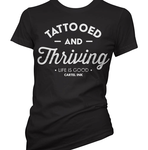 Tattooed and Thriving Women's T-Shirt