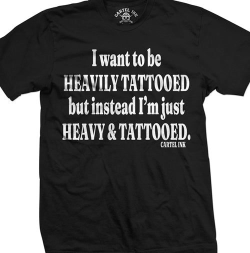 Heavily Tattooed Men's T-Shirt