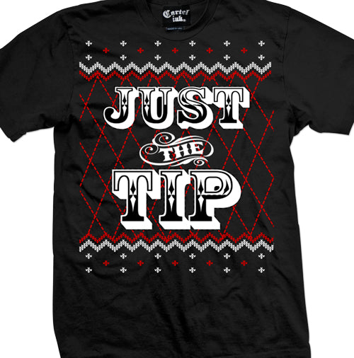 Just The Tip Ugly Christmas Sweater