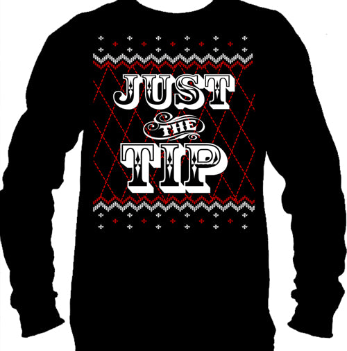 Just The Tip Ugly Christmas Sweater