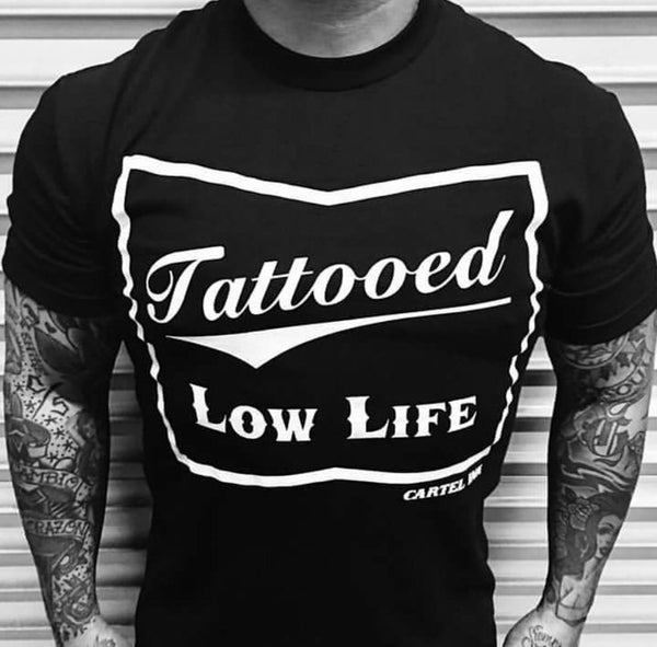 Tattooed Low Life Men's T-Shirt – Cartel Ink